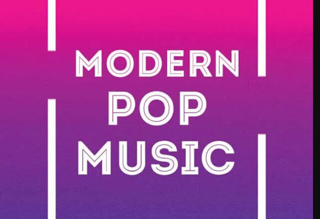 Modern Pop Music